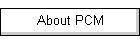 About PCM