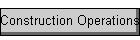 Construction Operations